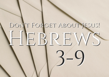 Don't Forget About Jesus!