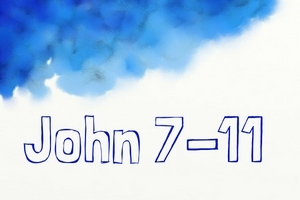 John 7-11: Jesus and the sceptics